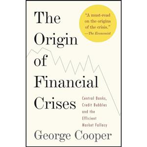 کتاب The Origin of Financial Crises اثر George Cooper انتشارات Vintage