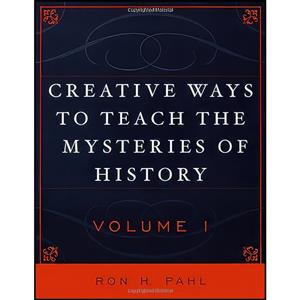 کتاب Creative Ways to Teach the Mysteries of History  اثر Ron H. Pahl انتشارات R&L Education