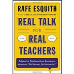 کتاب Real Talk for Real Teachers اثر Rafe Esquith انتشارات Viking