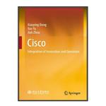 کتاب Cisco: Integration of Innovation and Operation اثر جمعی از نویسندگان انتشارات مؤلفین طلایی