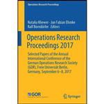 کتاب Operations Research Proceedings 2017 اثر جمعی از نویسندگان انتشارات Springer