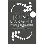 کتاب Everyone Communicates, Few Connect اثر John C. Maxwell انتشارات Thomas Nelson Inc