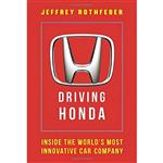 کتاب Driving Honda اثر Jeffrey Rothfeder انتشارات Portfolio