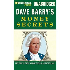 کتاب Dave Barry,s Money Secrets اثر and Dick Hill انتشارات Brilliance 