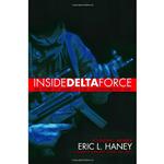 کتاب Inside Delta Force اثر Eric L. Haney انتشارات Delacorte Books for Young Readers
