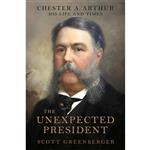 کتاب The Unexpected President اثر Scott S. Greenberger انتشارات Da Capo Press