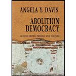 کتاب Abolition Democracy اثر Angela Y. Davis انتشارات Seven Stories Press