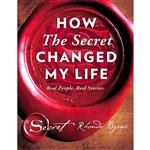 کتاب How The Secret Changed My Life اثر Rhonda Byrne انتشارات Atria Books