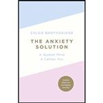 کتاب The Anxiety Solution اثر Chloe Brotheridge انتشارات Michael Joseph