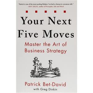 کتاب Your Next Five Moves اثر Patrick Bet-David and Greg Dinkin انتشارات Gallery Books