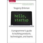 کتاب Hello, Startup اثر Yevgeniy Brikman انتشارات OReilly Media