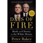 کتاب Days of Fire اثر Peter Baker انتشارات Anchor