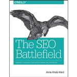 کتاب The SEO Battlefield اثر Anne Ahola Ward انتشارات OReilly Media