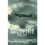 کتاب Spitfire Pilot اثر D. M. Crook انتشارات Grub Street