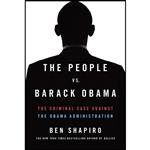 کتاب The People Vs. Barack Obama اثر Ben Shapiro انتشارات Threshold Editions