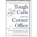 کتاب Tough Calls from the Corner Office اثر جمعی از نویسندگان انتشارات Harper Business