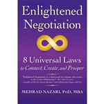 کتاب Enlightened Negotiation™ اثر Mehrad Nazari Ph.D. انتشارات SelectBooks