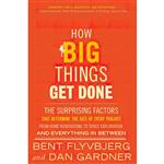 کتاب How Big Things Get Done اثر Bent Flyvbjerg and Dan Gardner انتشارات Currency