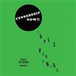 کتاب Censorship Now!! اثر Ian F. Svenonius انتشارات Blackstone Publishing