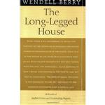 کتاب The Long-Legged House اثر Wendell Berry انتشارات Counterpoint