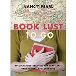 کتاب Book Lust To Go اثر Nancy Pearl انتشارات Sasquatch Books