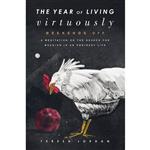 کتاب Year of Living Virtuously, The اثر Teresa Jordan انتشارات Audible Studios on Brilliance