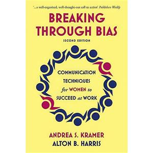 کتاب Breaking Through Bias Second Edition اثر Andrea S. Kramer and Alton B. Harris انتشارات Nicholas Brealey 