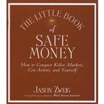 کتاب The Little Book of Safe Money اثر Jason Zweig and Sean Pratt انتشارات Your Coach In A Box