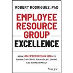 کتاب Employee Resource Group Excellence اثر Robert Rodriguez انتشارات Wiley