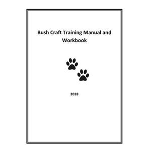 کتاب Bushcraft Training Workbook Manual اثر Military Camp انتشارات مؤلفین طلایی