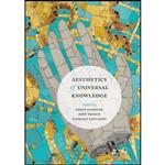 کتاب Aesthetics of Universal Knowledge اثر جمعی از نویسندگان انتشارات Palgrave Macmillan