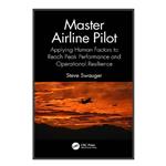 کتاب Master Airline Pilot اثر Steve Swauger انتشارات مؤلفین طلایی