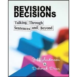 کتاب Revision Decisions اثر Jeff Anderson and Deborah Dean انتشارات Stenhouse Publishers