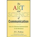 کتاب The Art and Science of Communication اثر P. S. Perkins انتشارات Wiley