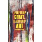 کتاب Leadership Craft  Leadership Art اثر Steven S. Taylor انتشارات Palgrave Macmillan