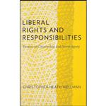 کتاب Liberal Rights and Responsibilities اثر Christopher Heath Wellman انتشارات Oxford University Press, USA