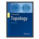 کتاب Topology - An Invitation اثر K. Parthasarathy انتشارات مؤلفین طلایی