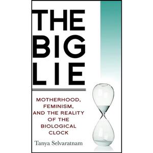 کتاب The Big Lie اثر Tanya Selvaratnam انتشارات Prometheus