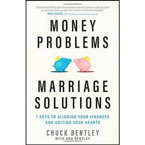 کتاب Money Problems Marriage Solutions اثر Chuck Bentley and Ann انتشارات Moody Publishers 