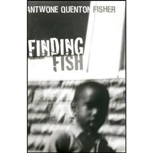 کتاب Finding Fish اثر Antwone Q Fisher and Mim E Rivas انتشارات William Morrow