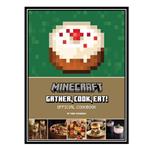 کتاب Minecraft: Gather, Cook, Eat! Official Cookbook اثر Tara Theoharis انتشارات مؤلفین طلایی