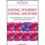 کتاب Loving Yourself, Loving Another  اثر Julia Cole انتشارات VERMILION