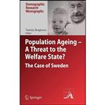 کتاب Population Ageing - A Threat to the Welfare State  اثر Tommy Bengtsson انتشارات Springer