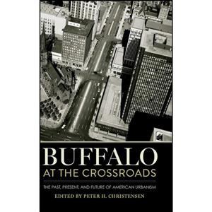 کتاب Buffalo at the Crossroads اثر Peter H. Christensen انتشارات Cornell University Press 