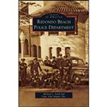 کتاب Redondo Beach Police Department اثر Michael L Stark and John Skipper انتشارات Arcadia Publishing Library Editions