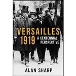 کتاب Versailles 1919 اثر Alan Sharp انتشارات Haus Publishing