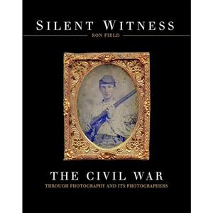 کتاب Silent Witness اثر Ron Field انتشارات Osprey Publishing