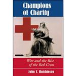 کتاب Champions Of Charity اثر John Hutchinson انتشارات Routledge