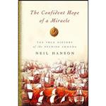 کتاب The Confident Hope of a Miracle اثر Neil Hanson انتشارات Knopf