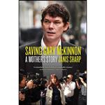 کتاب Saving Gary McKinnon اثر Janis Sharp انتشارات Biteback Publishing